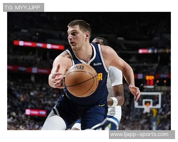 约基奇对阵森林狼表现惊艳场均36分157板12助真实命中率高达86